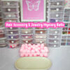 Hair Accessory & Jewelry Mystery Balls